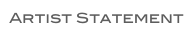 Artist Statement
